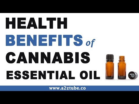 Cannabis Essential Oil Health Benefits