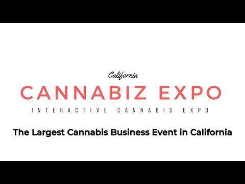 California CannaBiz Expo: The Largest Cannabis Business Convention in California