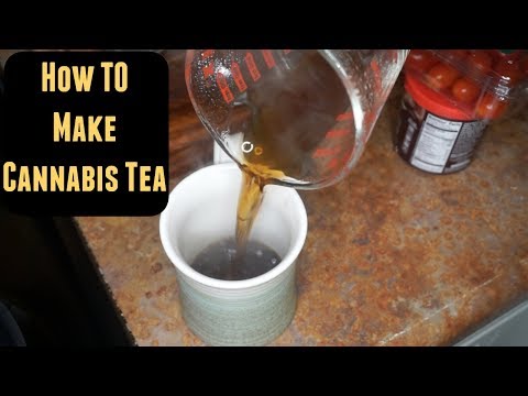 How To Make Cannabis Tea (Cannatea)